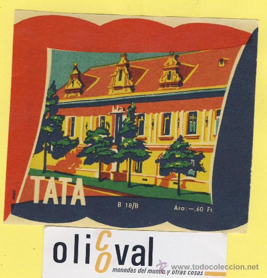 Etiquetas antiguas: Etiqueta Hotel -HUNGRIA HUNGARY -  HOTEL TATA. 105 X  90 mm -