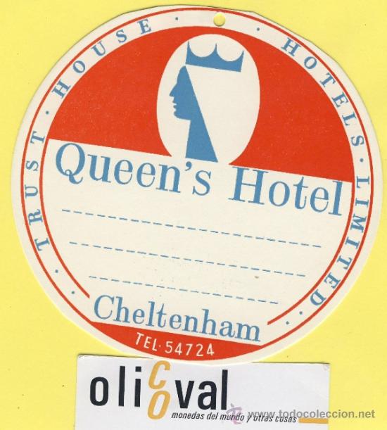Etiquetas antiguas: ETIQUETA  HOTEL-INGLATERRA REINO UNIDO UK QUEEN&acute;S CHELTENHAM  112 mm
