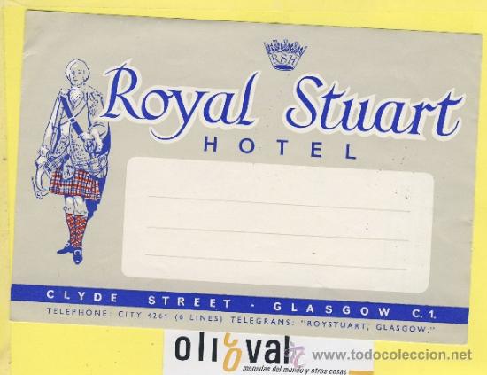 Etiquetas antiguas: ETIQUETA  HOTEL-INGLATERRA REINO UNIDO UK ROYAL STUART GLASGOW  170 X 115 mm