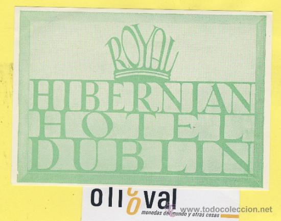 Etiquetas antiguas: ETIQUETA  HOTEL-IRLANDA-HOTEL HIBERNIAN   125 X 90 mm