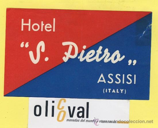 Etiquetas antiguas: ETIQUETA HOTEL-ITALIA ITALY -HOTEL S.PIETRO ASSISI 112 X 70 mm