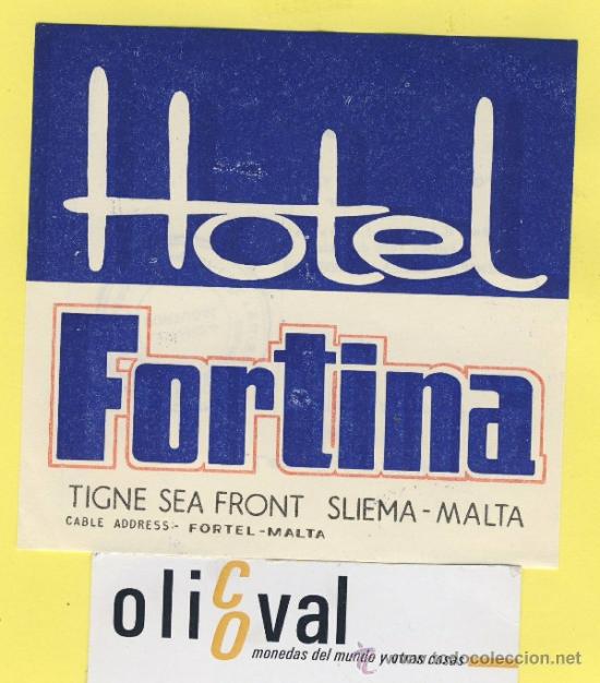 Etiquetas antiguas: ETIQUETA HOTEL-MALTA -HOTEL FORTINA SLIEMA -MALTA . 98 X 95 mm