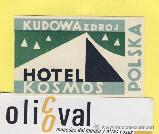 Etiquetas antiguas: ETIQUETA  HOTEL-POLONIA-POLSKA -POZMAN-HOTEL KOSMOS KUDOWA 50 X 95 mm