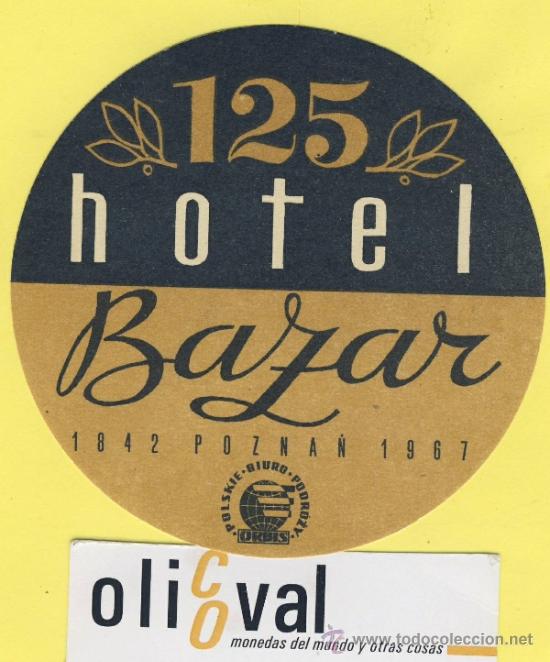 Etiquetas antiguas: ETIQUETA  HOTEL-POLONIA-POLSKA -POZMAN-HOTEL BAZAR DATADA  98  mm