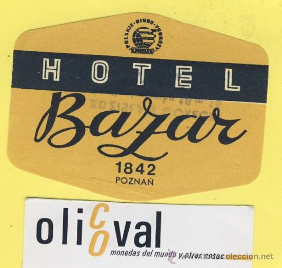 Etiquetas antiguas: ETIQUETA  HOTEL-POLONIA-POLSKA -POZMAN-HOTEL BAZAR POZNAN  85 X 65  mm