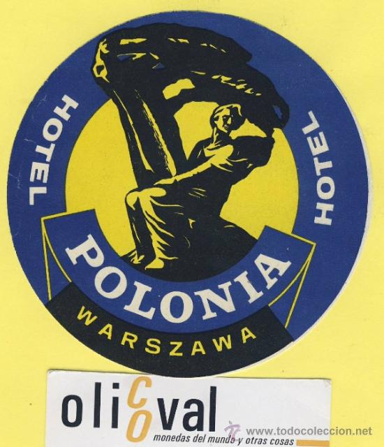 Etiquetas antiguas: ETIQUETA  HOTEL-POLONIA-POLSKA -POZMAN-HOTEL POLONIA WARSZAWA  100 mm