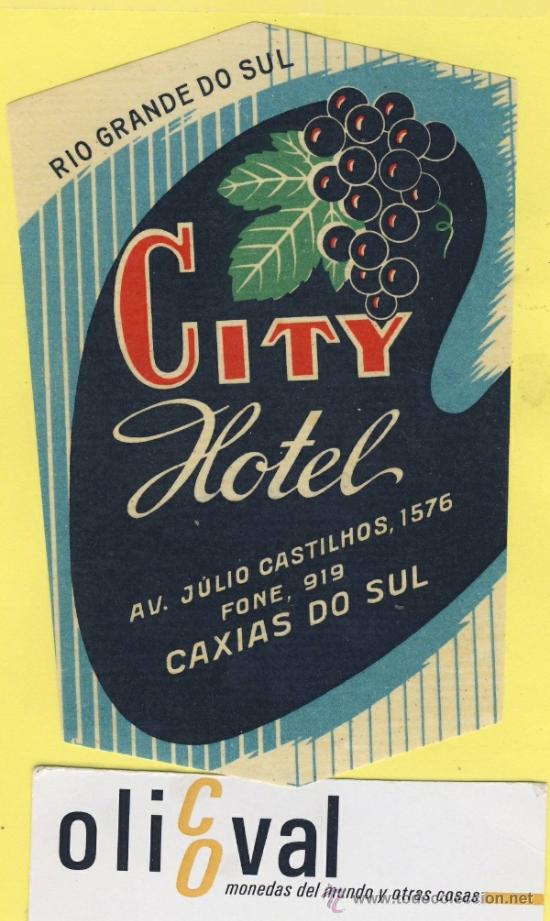 Etiquetas antiguas: ETIQUETA  HOTEL-PORTUGAL- HOTEL CITY CAIXA DO SUL  115 mm