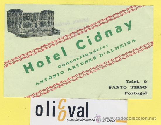 Etiquetas antiguas: ETIQUETA HOTEL-PORTUGAL- HOTEL CIDNAY SANTO TIRSO TEL 120 X 75 mm