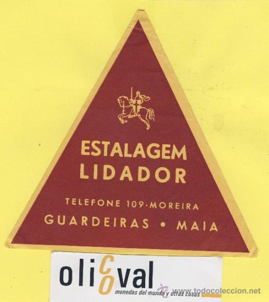 Etiquetas antiguas: ETIQUETA  HOTEL-PORTUGAL- HOTEL LIDADOR  GUARDEIRAS MAIA  MOREIRA  TEL   115 X 110 mm