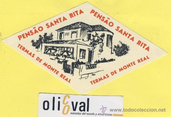 Etiquetas antiguas: ETIQUETA  HOTEL-PORTUGAL- HOTEL  SANTA RITA TERMAS DE MONTE REAL  150 mm