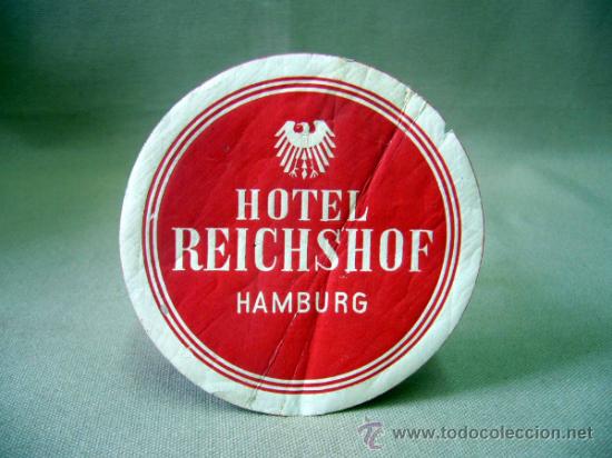 Etiquetas antiguas: ETIQUETA, HOTEL REICHSHOF, HAMBURG