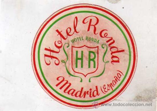 Etiquetas antiguas: Madrid. Etiqueta hotel Roda.