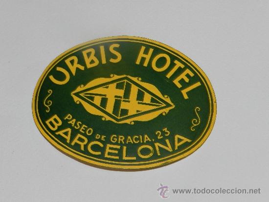 Etiquetas antiguas: ETIQUETA DE HOTEL - URBIS HOTEL, BARCELONA