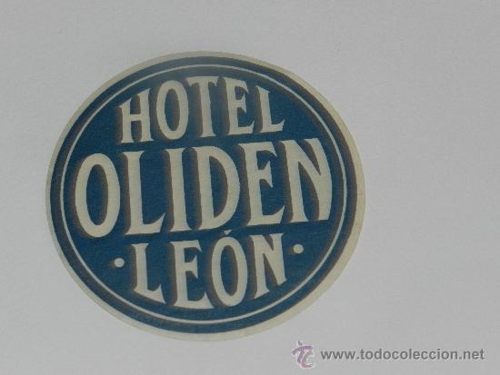 Etiquetas antiguas: ETIQUETA DE HOTEL - HOTEL OLIDEN , LEON