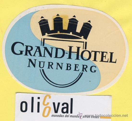 Etiquetas antiguas: ETIQUETA HOTEL -ALEMANIA- N&Uuml;RNBERG  - GRAN HOTEL HOTEL  -115  mm