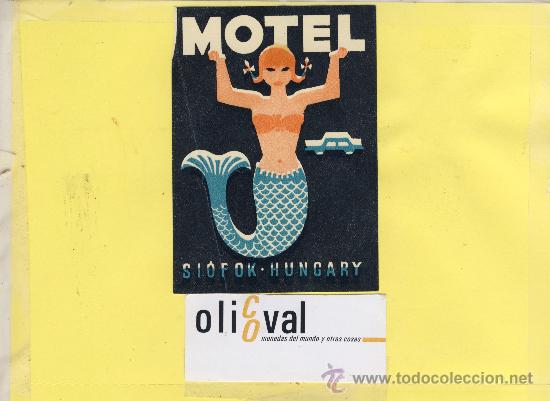 Etiquetas antiguas: ETIQUETA HOTEL -HUNGRIA  SI&Oacute;FOK   - HOTEL  SIOFOK -80 X 110  mm