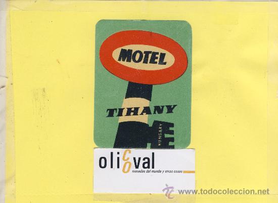 Etiquetas antiguas: ETIQUETA HOTEL -HUNGRIA   -HOTEL TIHANY  75 X 95  mm