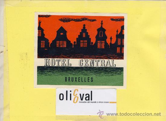 Etiquetas antiguas: ETIQUETA HOTEL - BELGIGA BELGIUN  BRUXELLES BRUSELAS -HOTEL CENTRAL 120 X 95 mm