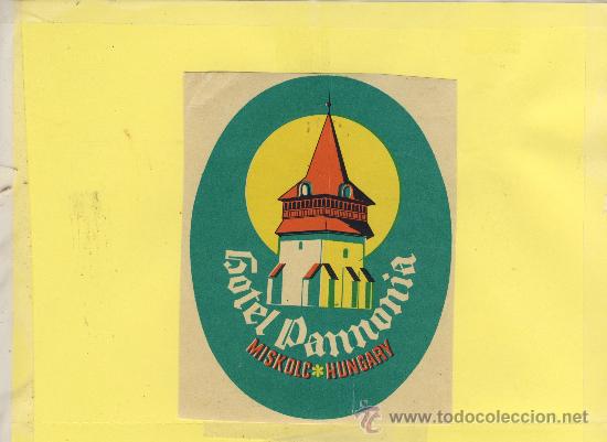 Etiquetas antiguas: ETIQUETA HOTEL -HUNGARIA - HUNGARY -MISKOLC- HOTEL  PANNONIA  93 X 124 mm