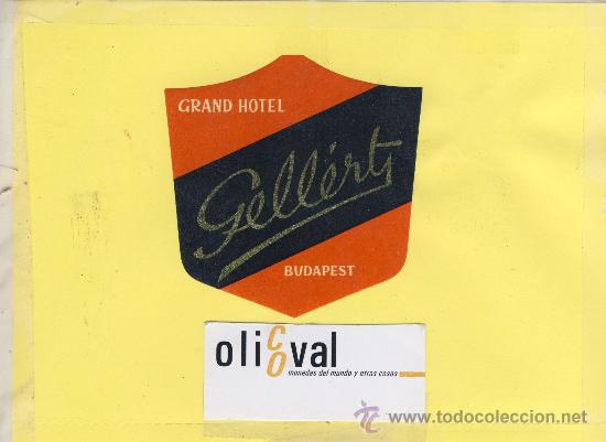 Etiquetas antiguas: ETIQUETA HOTEL -HUNGRIA -BUDAPEST - HOTEL GELLERT TROQUEL 89 X 92 mm