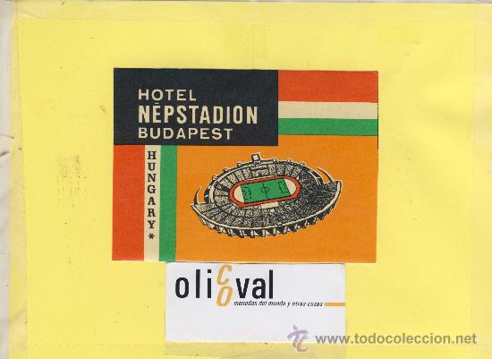 Etiquetas antiguas: ETIQUETA HOTEL -HUNGRIA-HUNGARY -BUDAPEST -HOTEL NEPSTADION 116 X 85