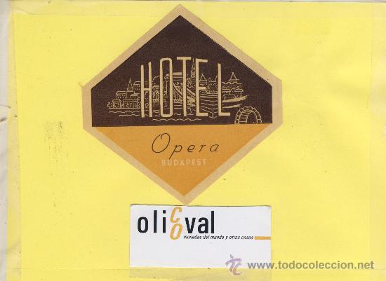 Etiquetas antiguas: ETIQUETA HOTEL -HUNGRIA-HUNGARY -BUDAPEST -HOTEL OPERA  115  TROQUEL