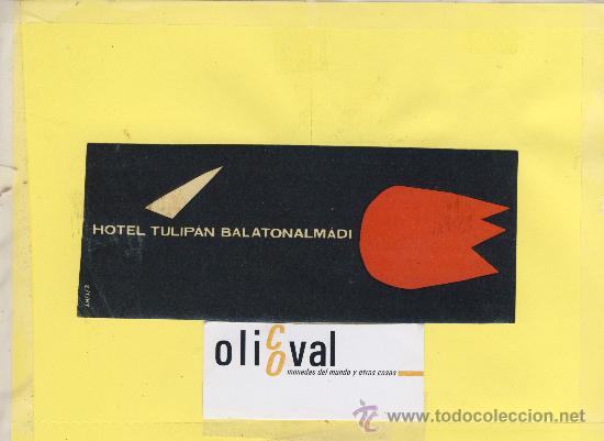 Etiquetas antiguas: ETIQUETA HOTEL -HUNGRIA-HONGRIE  -BALATONALMADI -HOTEL TULIPAN -155 X 60 mm