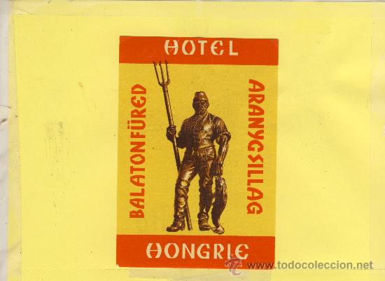 Etiquetas antiguas: ETIQUETA HOTEL -HUNGRIA-HONGRIE -IBUZ-MOTEL BALATONF&Uuml;RED- 88 X 125 mm