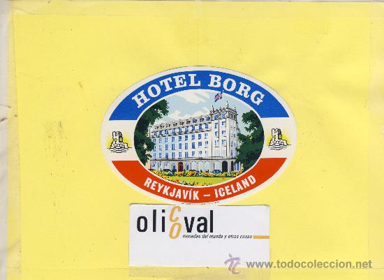 Etiquetas antiguas: ETIQUETA  HOTEL -ISLANDIA -ICELAND  -HOTEL  BORG-REYKJAVIK - 110 mm