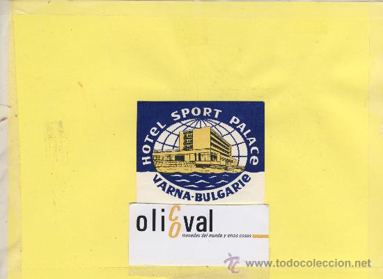 Etiquetas antiguas: ETIQUETA HOTEL -BULGARIA -HOTEL SPORT PALACE -VARNA- 72 X 58 mm