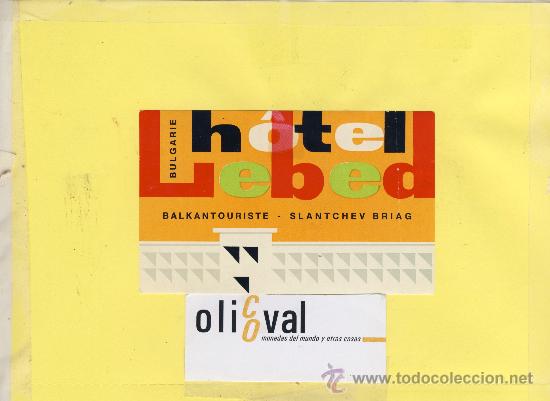 Etiquetas antiguas: ETIQUETA HOTEL -BULGARIA -HOTEL LEBED - SLANTCHEV -115 X 70 mm