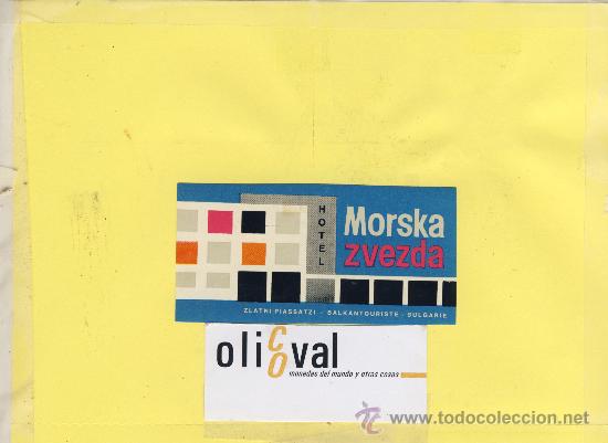 Etiquetas antiguas: ETIQUETA HOTEL -BULGARIA -HOTEL MORSKA - ZLATNI PIASSATZI- 100 X 48 mm