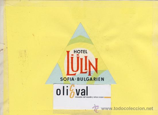 Etiquetas antiguas: ETIQUETA HOTEL -BULGARIA- BULGARIEN -HOTEL LULIN - SOFIA - 100 X 85mm