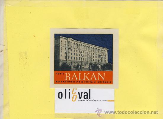 Etiquetas antiguas: ETIQUETA HOTEL -BULGARIA- BULGARIEN -HOTEL BALKAN - SOFIA -90 X 78mm