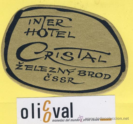 Etiquetas antiguas: ETIQUETA  HOTEL -Republica Checa- Checoslovaquia-hotel CRISTAL ZELEZNY  105 X 75