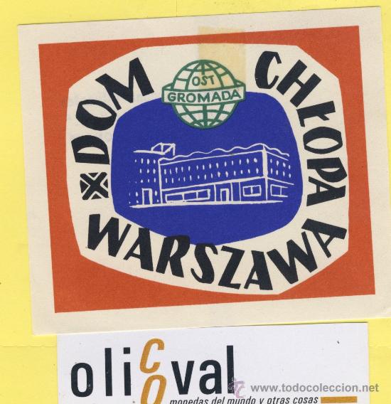 Etiquetas antiguas: ETIQUETA  HOTEL -Republica Checa- Checoslovaquia-hotel dom chlopa WARSZAWA  95 x 80 mm