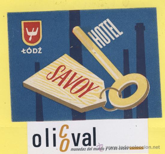 Etiquetas antiguas: ETIQUETA  HOTEL -Republica Checa- Checoslovaquia-hotel savoy  lodz 70 x 100 mm