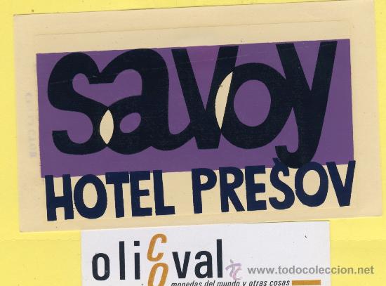 Etiquetas antiguas: ETIQUETA  HOTEL -Republica Checa- Checoslovaquia-HOTEL PRESOV  SAVOY 117 X 70 mm