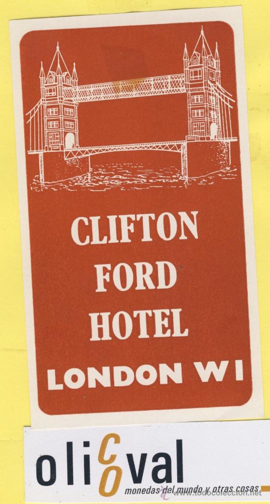 Etiquetas antiguas: ETIQUETA  HOTEL -INGATERRA  -HOTEL  CLIFTON FORD LONDON   68 X 118  mm