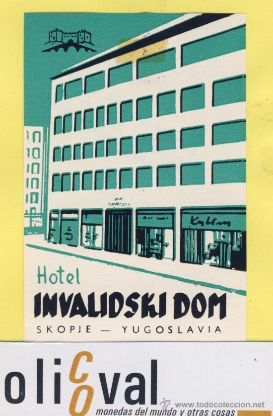 Etiquetas antiguas: ETIQUETA  HOTEL - JUGOSLAVIJA,YUGOSLAVIA-HOTEL INVALIDSKI DOM KOPJE  62 X 90 mm