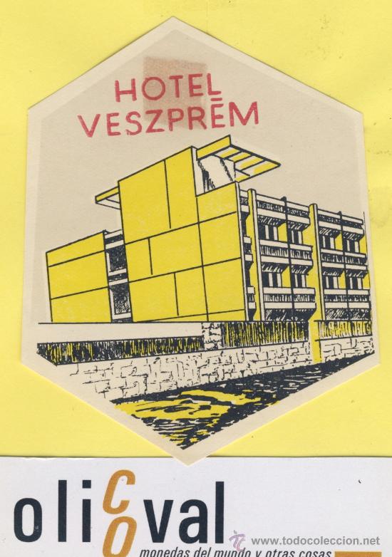 Etiquetas antiguas: ETIQUETA  HOTEL - JUGOSLAVIJA,YUGOSLAVIA-HOTEL VESZPREM   90 X 70 mm