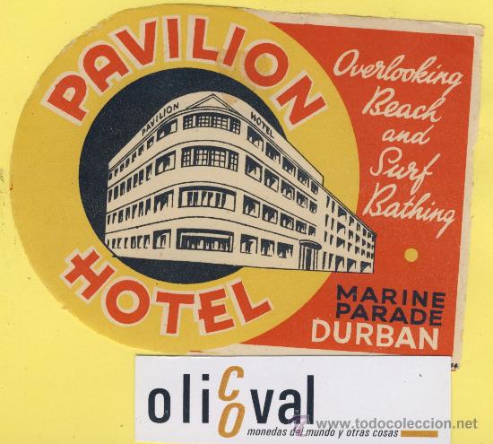 Etiquetas antiguas: ETIQUETA  HOTEL - JUGOSLAVIJA,YUGOSLAVIA-HOTEL PAVILLON   DURBAN   77  X 115 X 90  mm