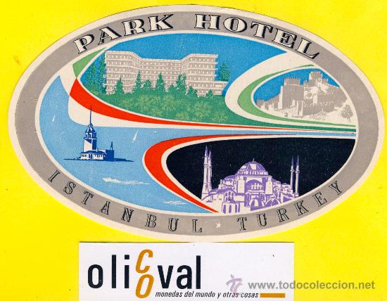 Etiquetas antiguas: ETIQUETA  HOTEL -TURKEY -TURQUIA -HOTEL  PARK ISTANBUL   140  mm