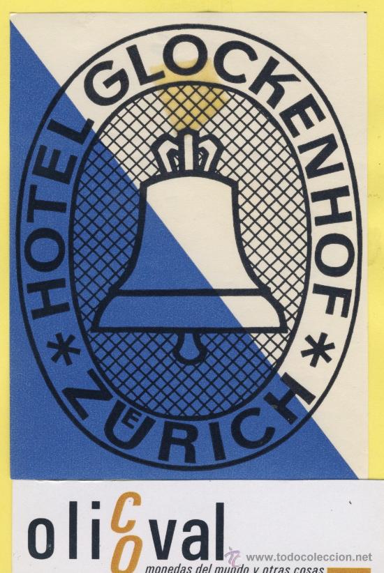 Etiquetas antiguas: ETIQUETA HOTEL - SUIZA -SUISSE-HOTEL GLOCKENHOF Z&Uuml;RICH 76 X 100 mm