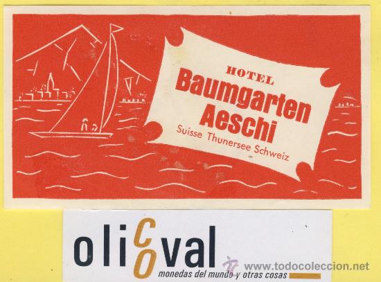 Etiquetas antiguas: ETIQUETA  HOTEL -SUIZA SCHWEIZ SUISSE .HOTEL BAUMGARTEN AESCHI-110 X 60 mm