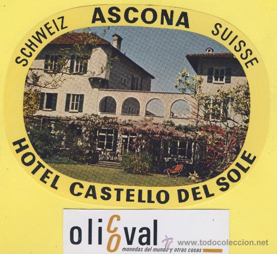 Etiquetas antiguas: ETIQUETA  HOTEL -SUIZA SCHWEIZ SUISSE .HOTEL CASTELLO DEL SOLE- ASCONA -125 X 95 mm