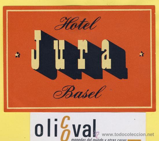 Etiquetas antiguas: ETIQUETA  HOTEL -SUIZA SCHWEIZ SUISSE .HOTEL JURA- BASEL -105 X 75  mm
