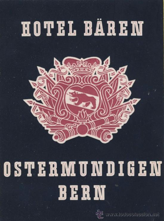 Etiquetas antiguas: ETIQUETA  HOTEL -SUIZA SCHWEIZ SUISSE .HOTEL B&Auml;REN  -BERN -70 X 95 mm