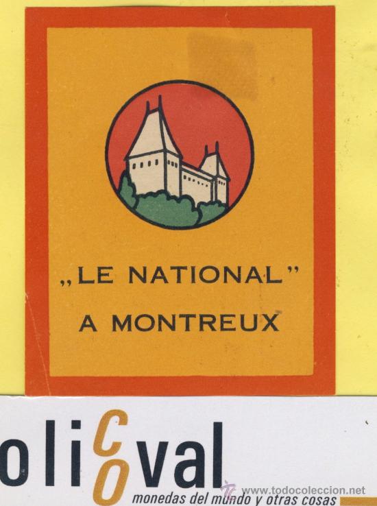 Etiquetas antiguas: ETIQUETA HOTEL -SUIZA SCHWEIZ SUISSE .HOTEL LE NATIONA&Ntilde; - MONTREUX -58 X 73 mm