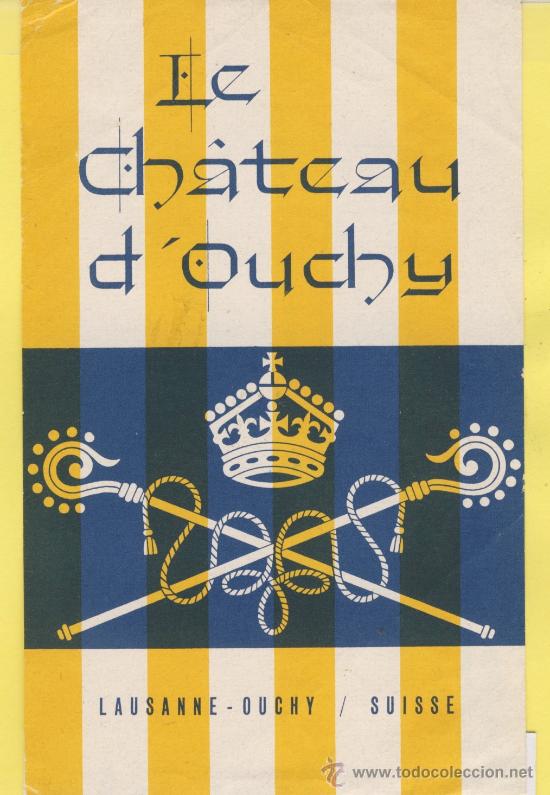 Etiquetas antiguas: ETIQUETA  HOTEL -SUIZA SCHWEIZ SUISSE HOTEL LE CHATEAU D&acute;OUCHY- LAUSANNE-OUCH -80X125  mm